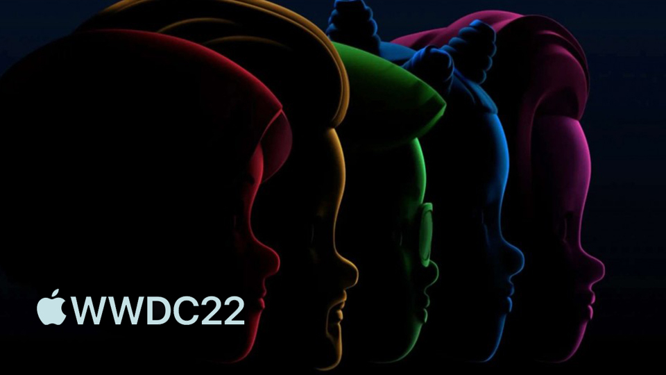 در WWDC 2022 (کنفرانس جهانی دولپرهای اپل) چه گذشت؟